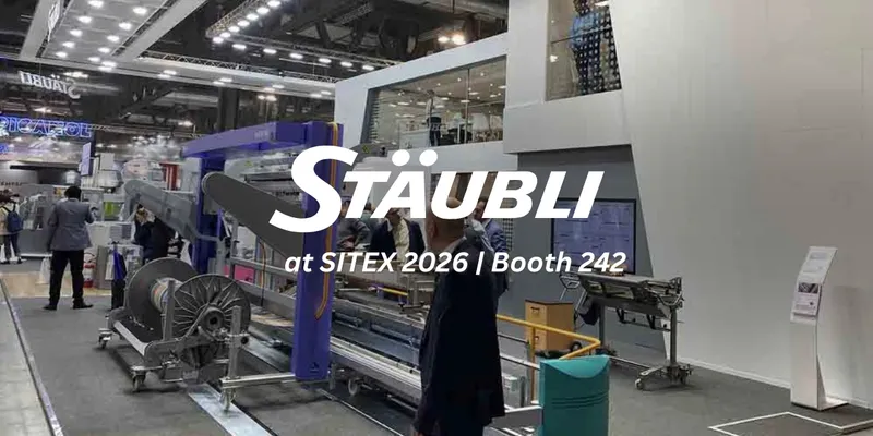 Stäubli to Showcase Advanced Weaving Solutions at SITEX 2026